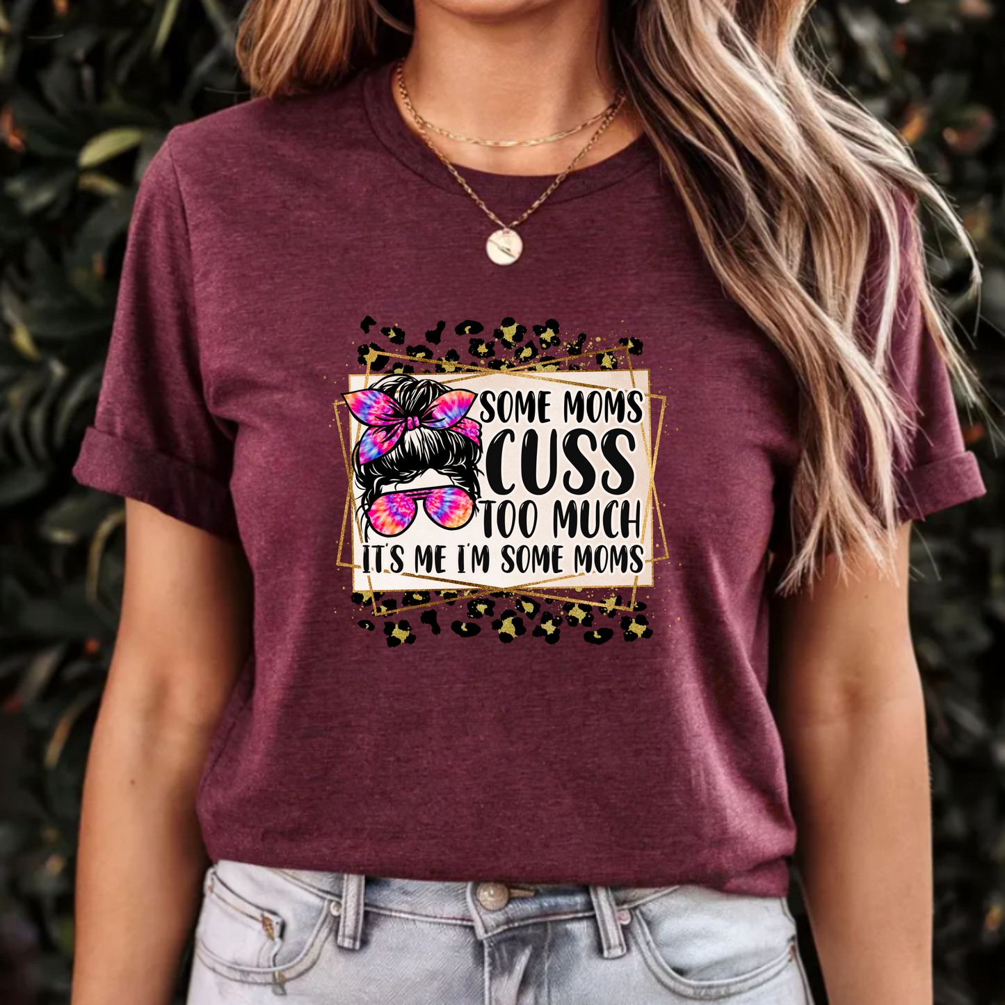 Funny Mom Unisex Tee - Some Moms Cuss Too Much