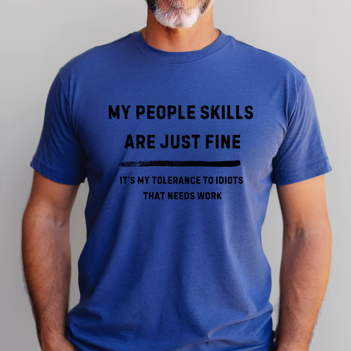 Funny People Skills Men's Tee