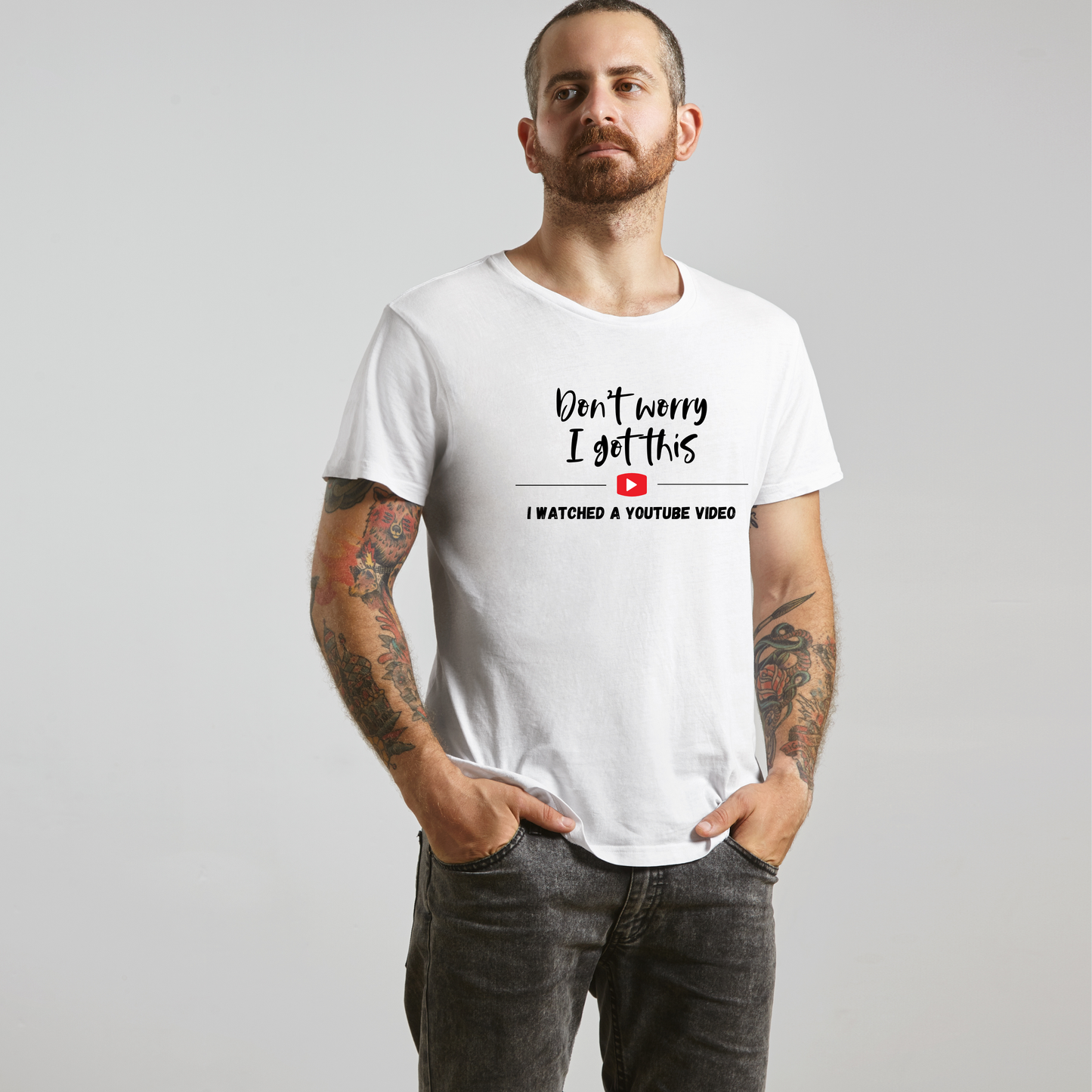 'Don't Worry I Got This' Unisex T-Shirt