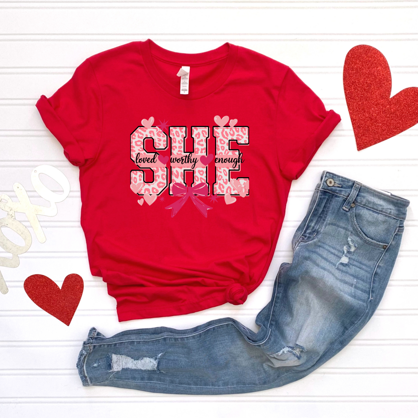 She is Loved Worthy Enough Tee
