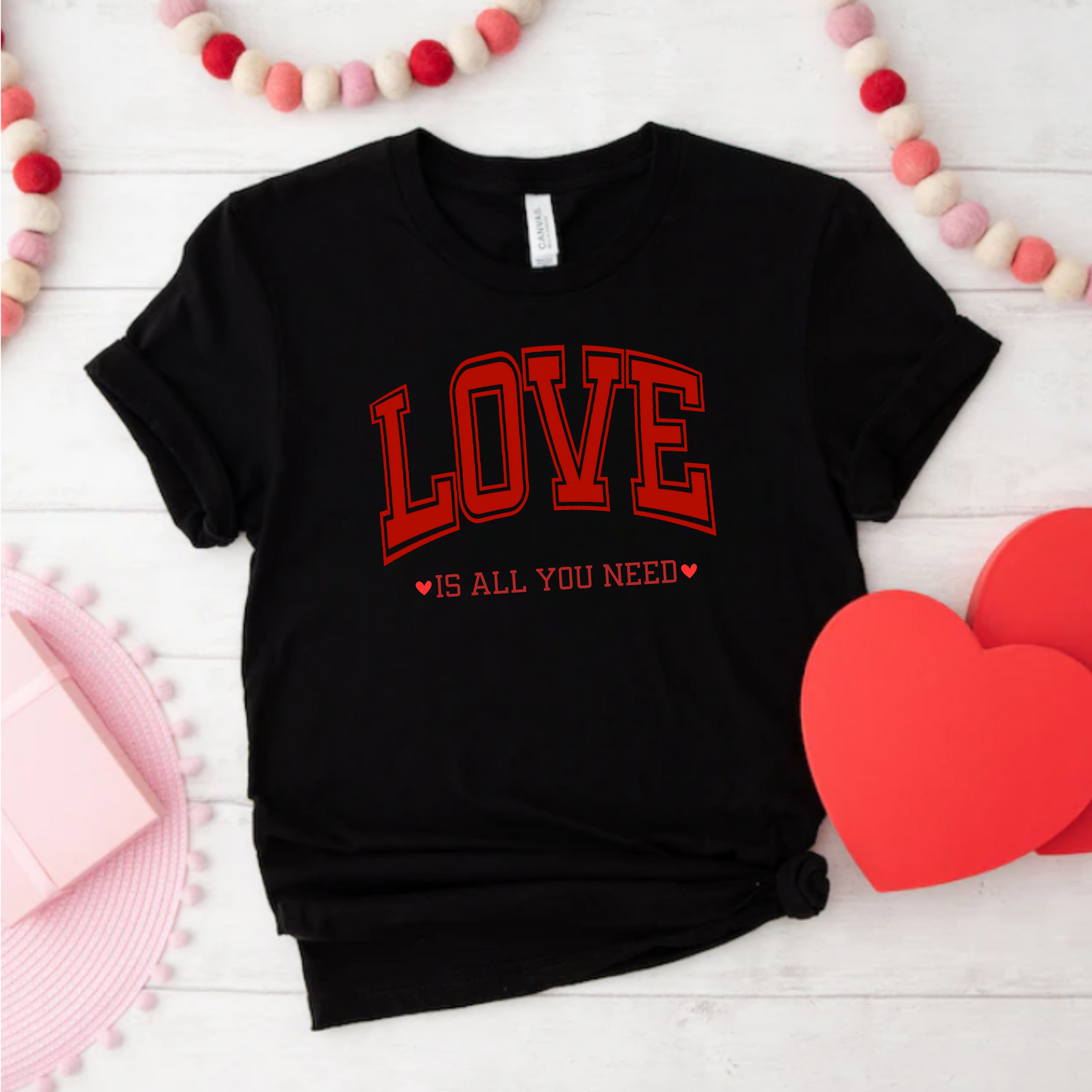 Love is all you need Tee