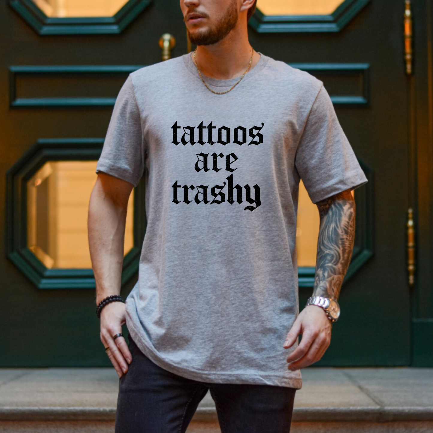 T-Shirt - Tattoos are Trashy