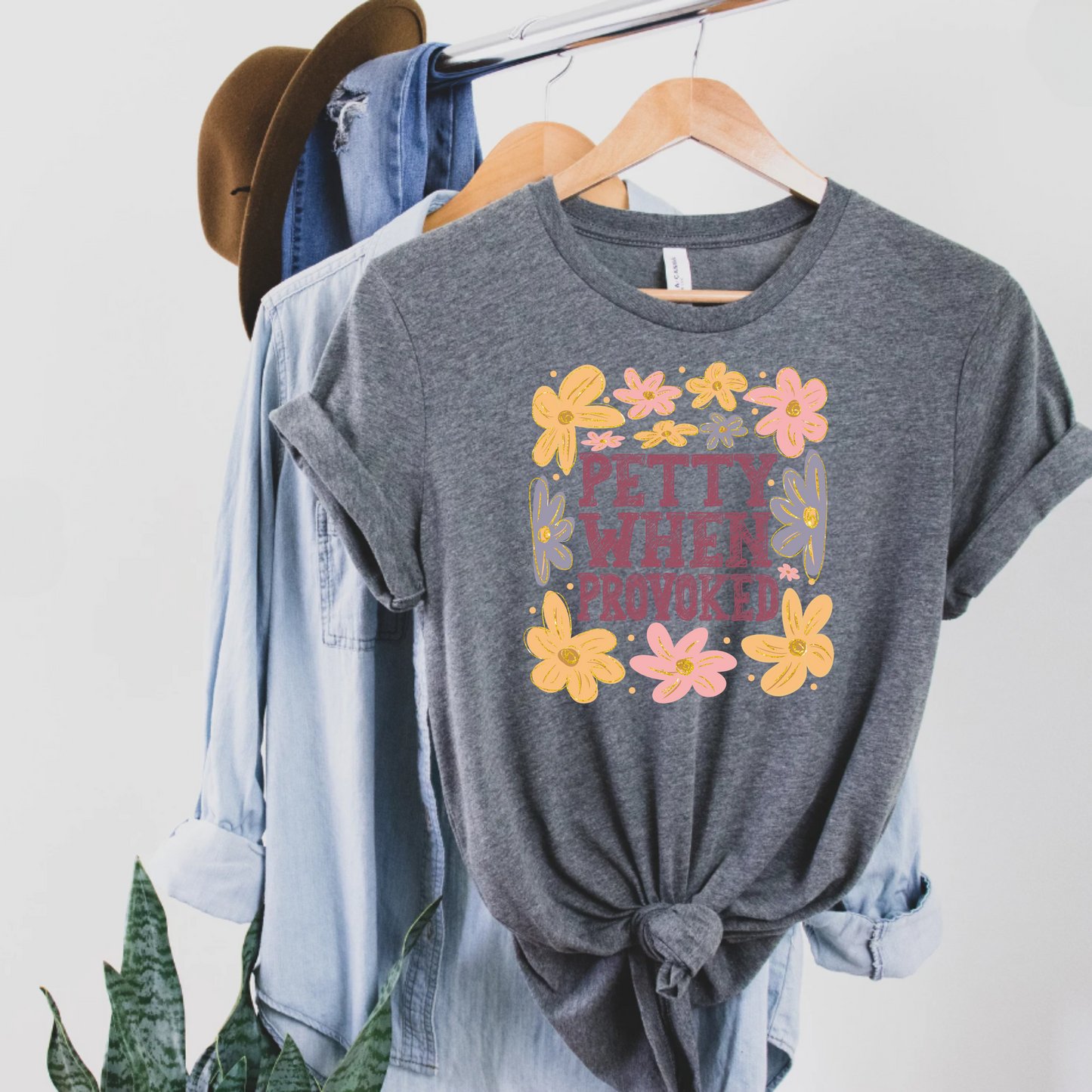 Petty When Provoked T-Shirt