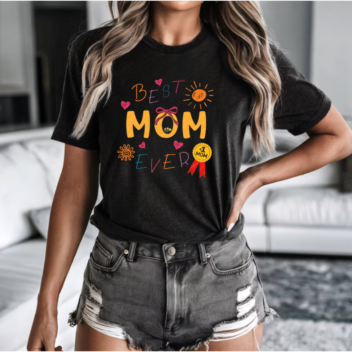 Best Mom Ever T-Shirt - Unisex Tee