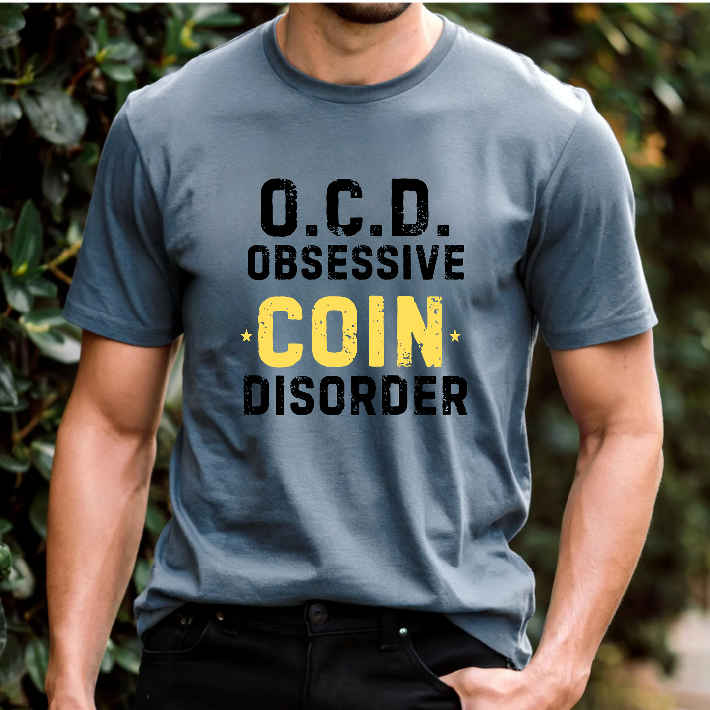 Funny Numismatic Unisex Tee - O C D Obsessive Coin Disorder Shirt