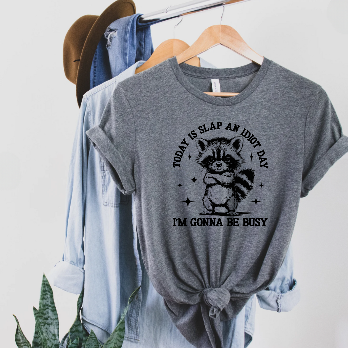 Short Sleeve Tee - Today is Slap an Idiot Day, I'm Gonna Be Busy