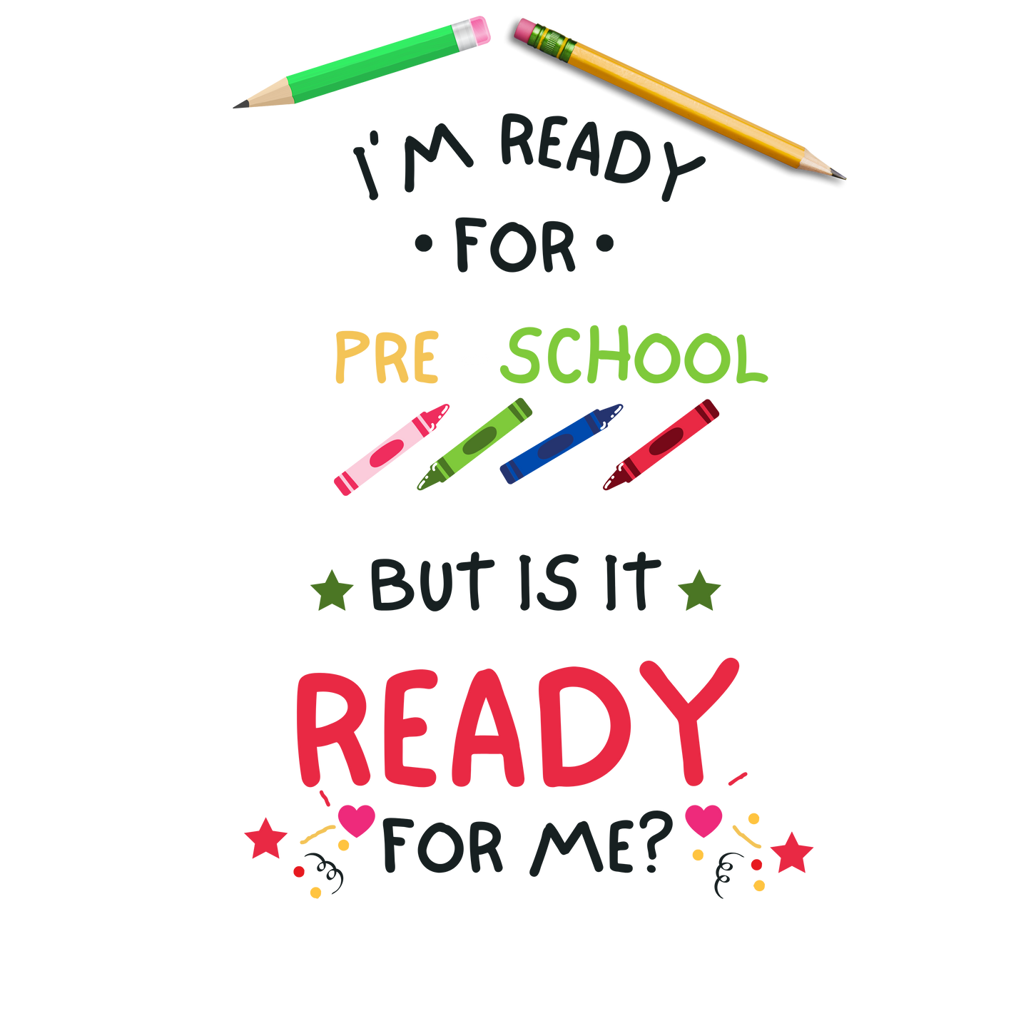 I'm ready for preschool but is it ready for me png