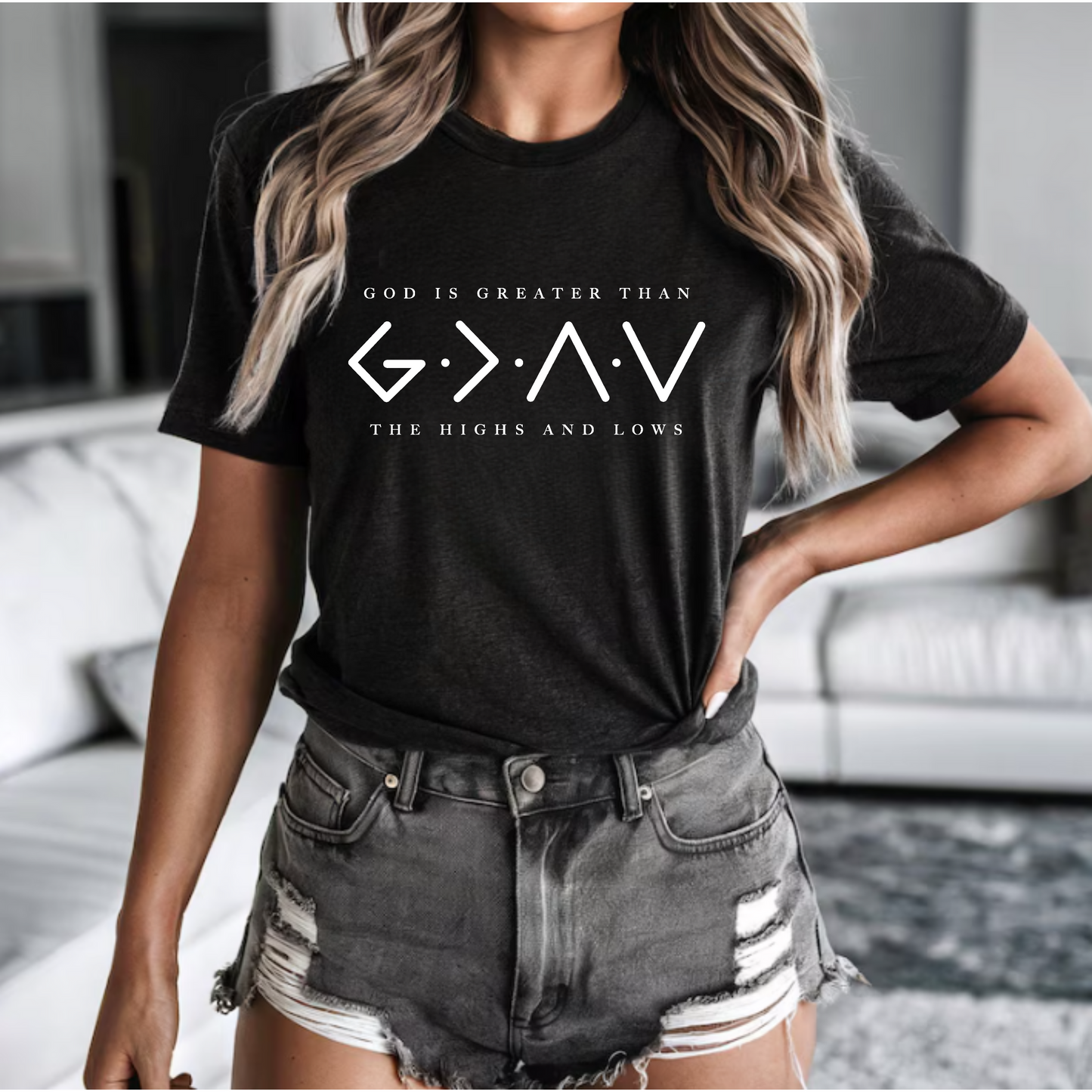 Faith Graphic Tee - God is Greater than the Highs and Lows