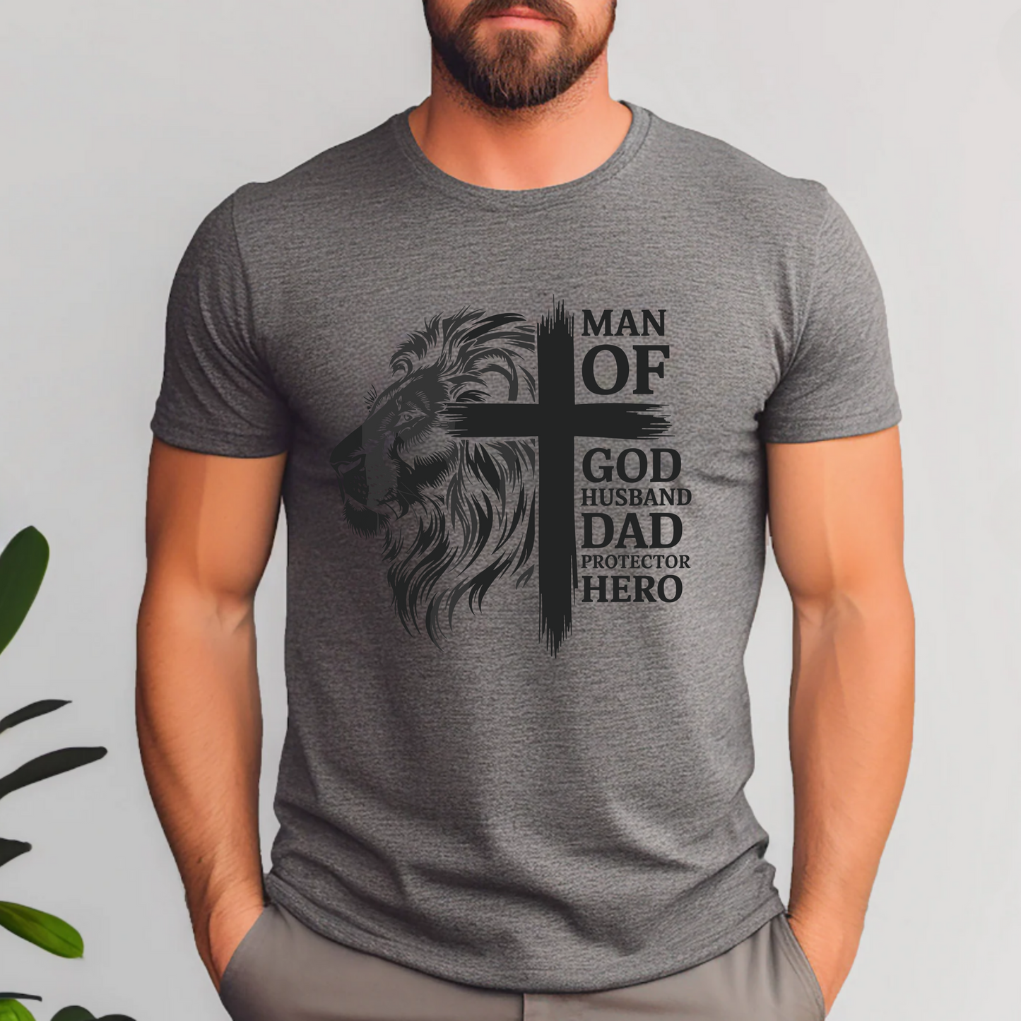 Men's Faith & Family Graphic Tee - 'Man of God, Husband, Dad, Protector, Hero'