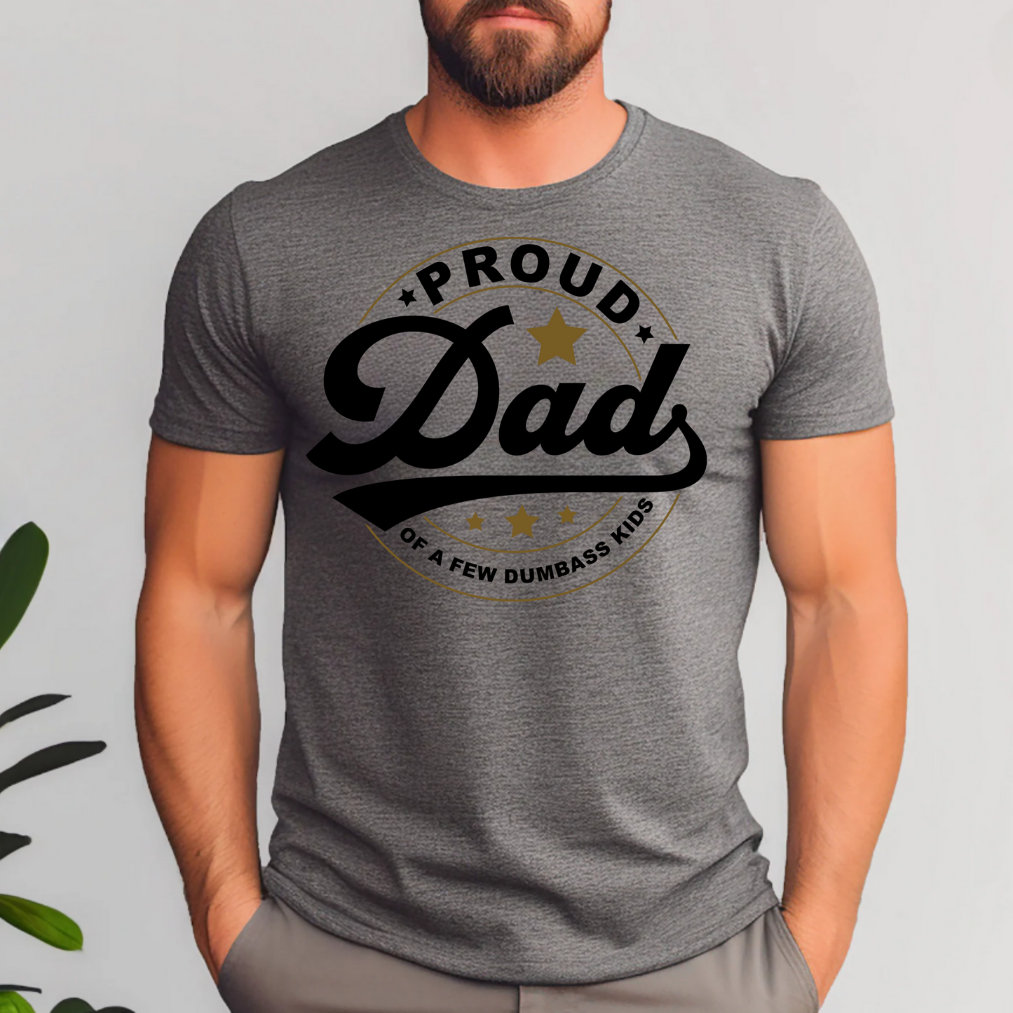 Funny Dad Unisex Tee - 'Proud dad of a few dumbass kids'