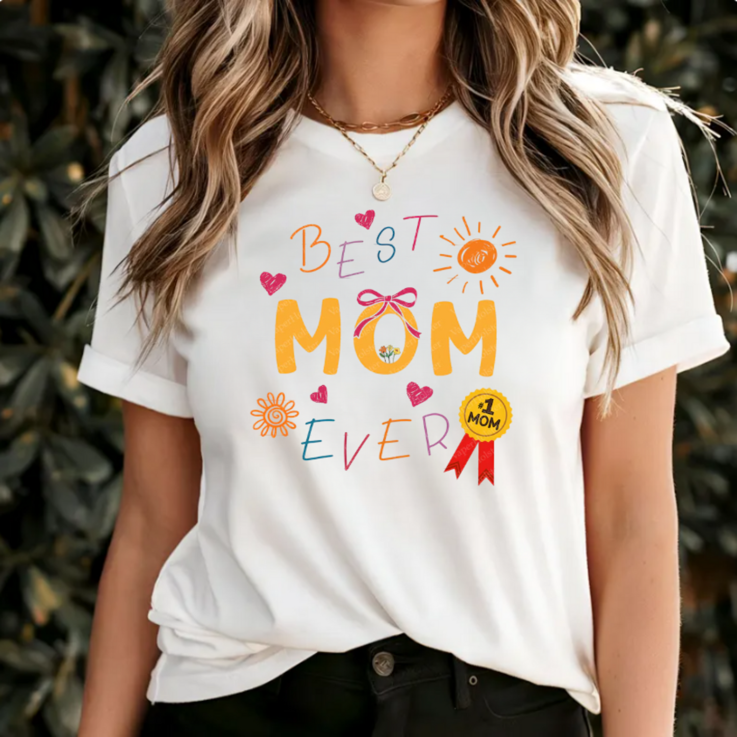 Best Mom Ever T-Shirt - Unisex Tee