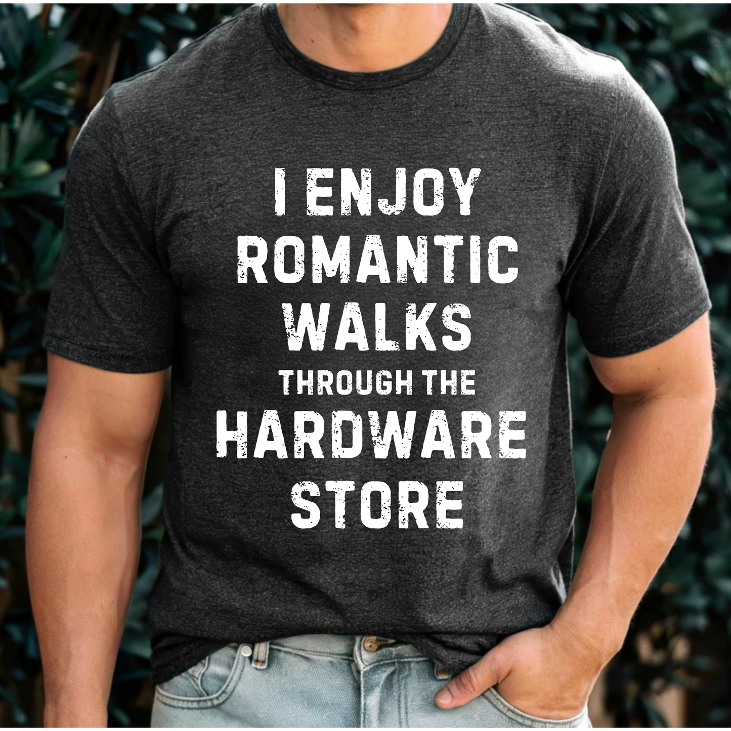 Mens Shirt Romantic Hardware Store Walks Tee
