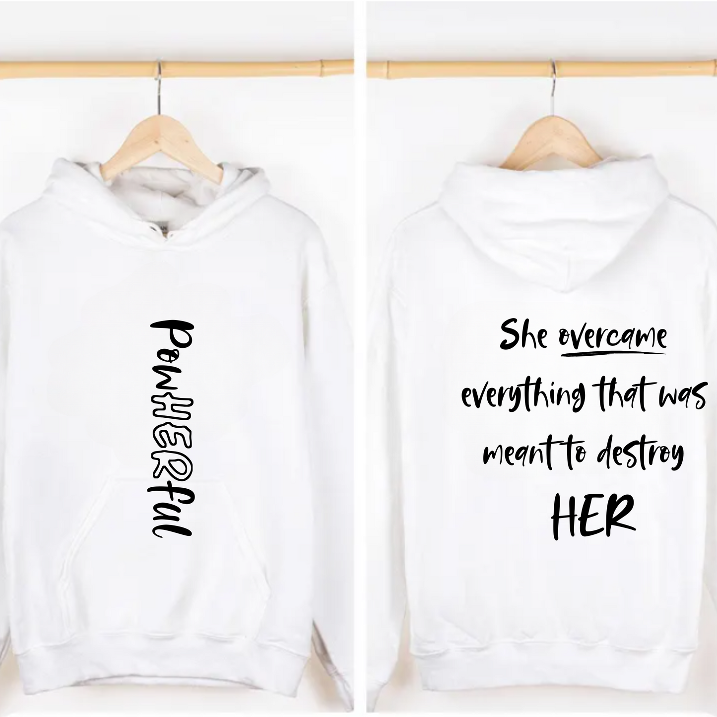 She overcame everything that was meant to destroy HER