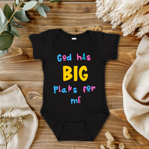 Infant Bodysuit - God Has Big Plans for Me