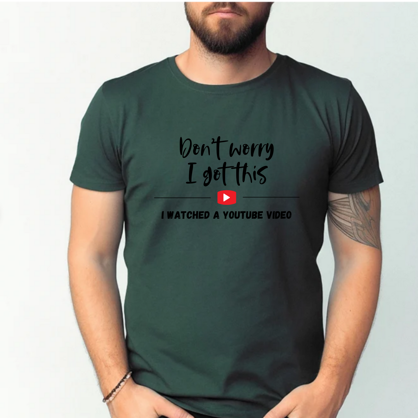 'Don't Worry I Got This' Unisex T-Shirt