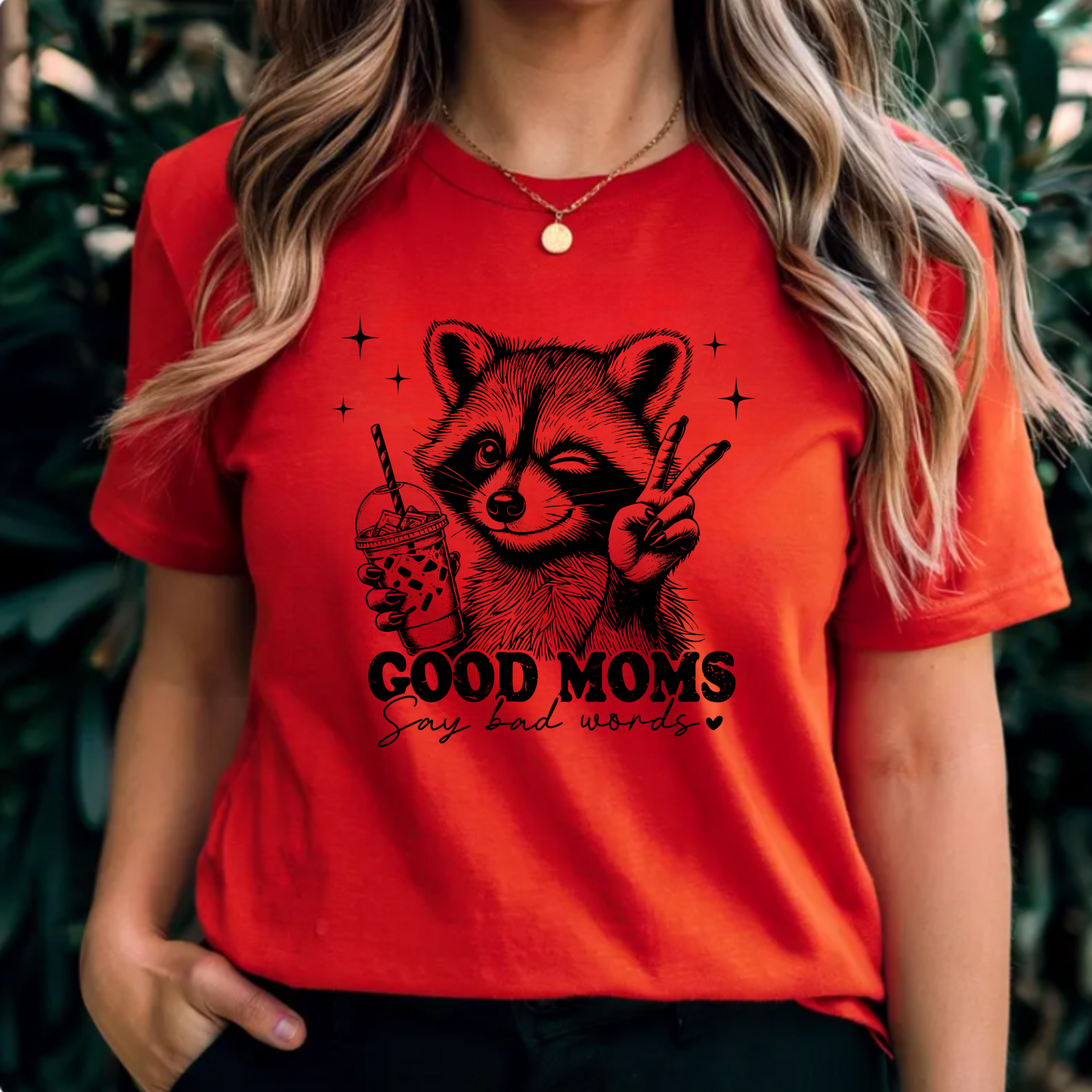 T-Shirt - Good Mom's Say Bad Words