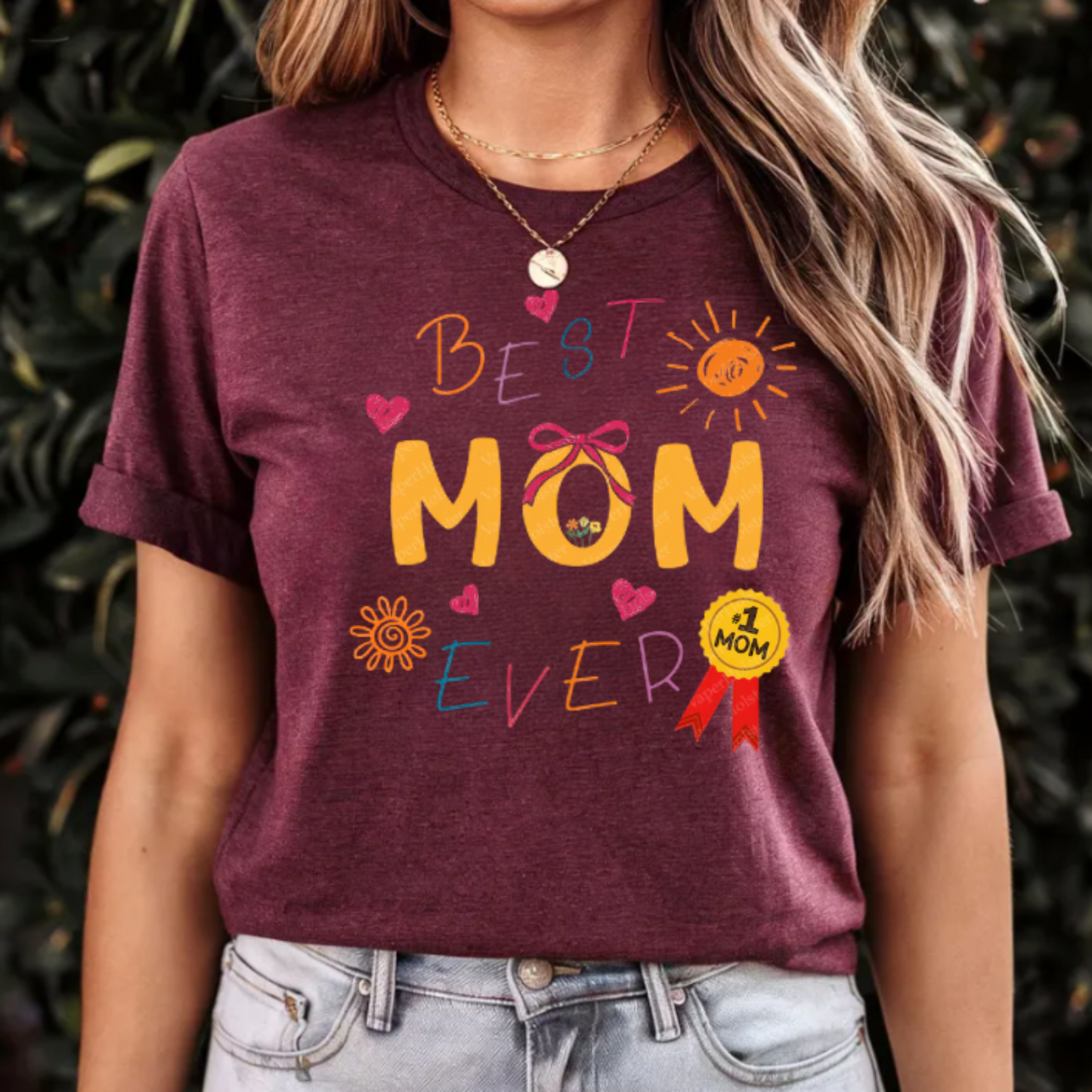 Best Mom Ever T-Shirt - Unisex Tee