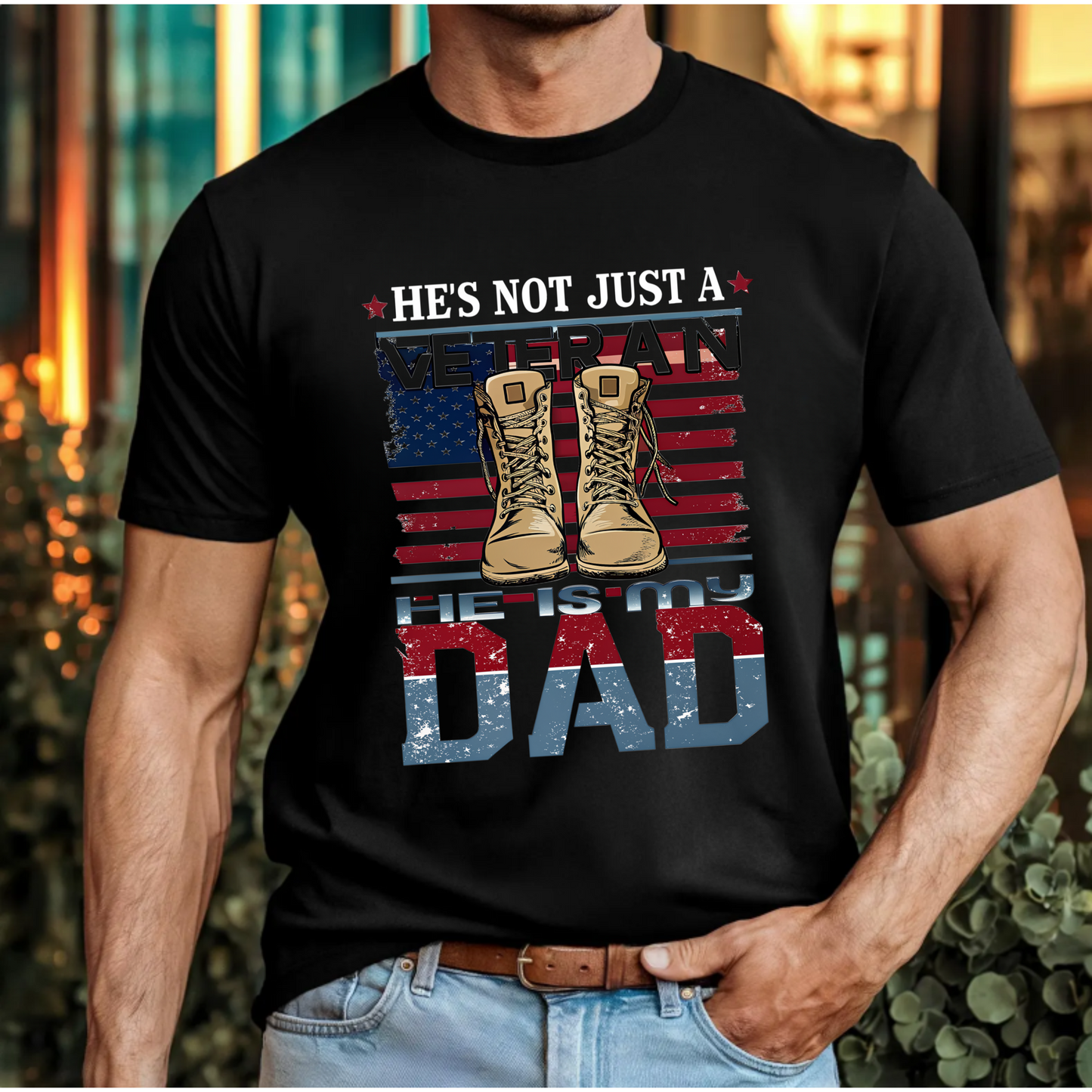 "He's not just a Veteran, He is my dad" Veteran Dad Unisex Tee