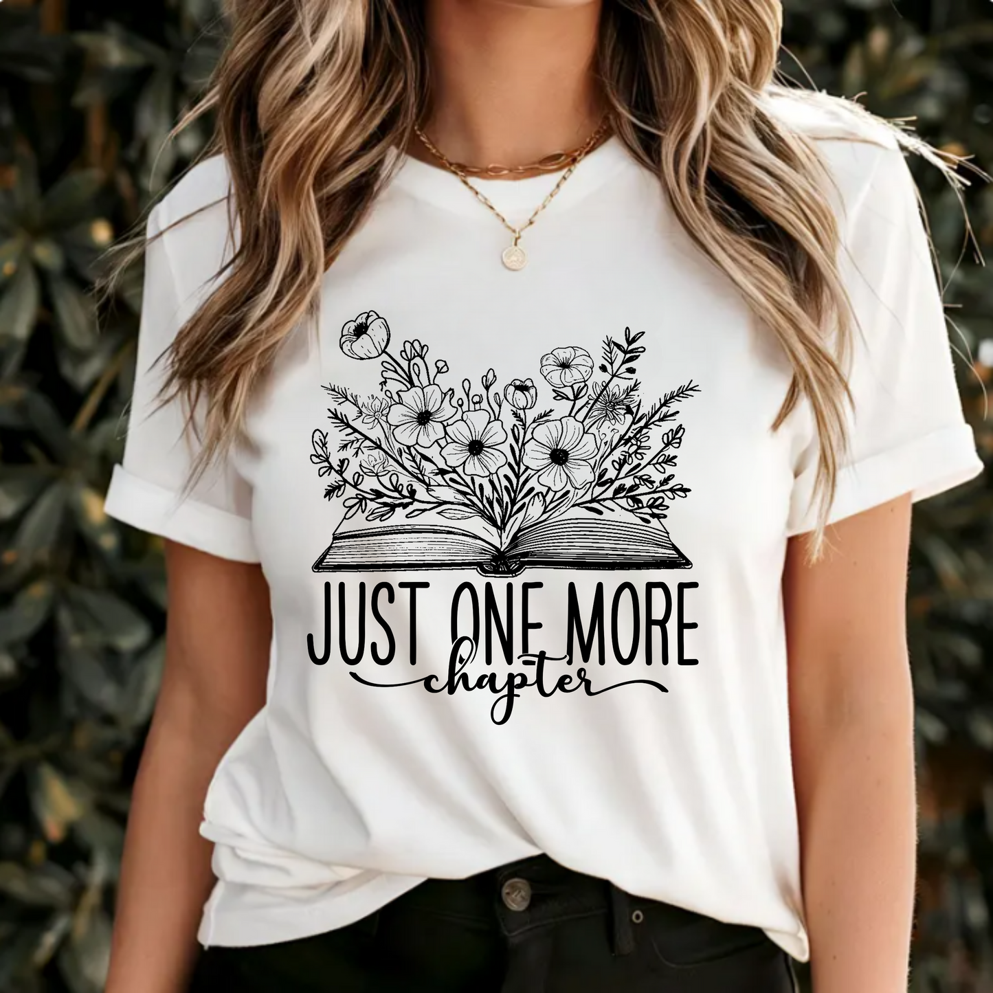 Floral Just One More Chapter Shirt