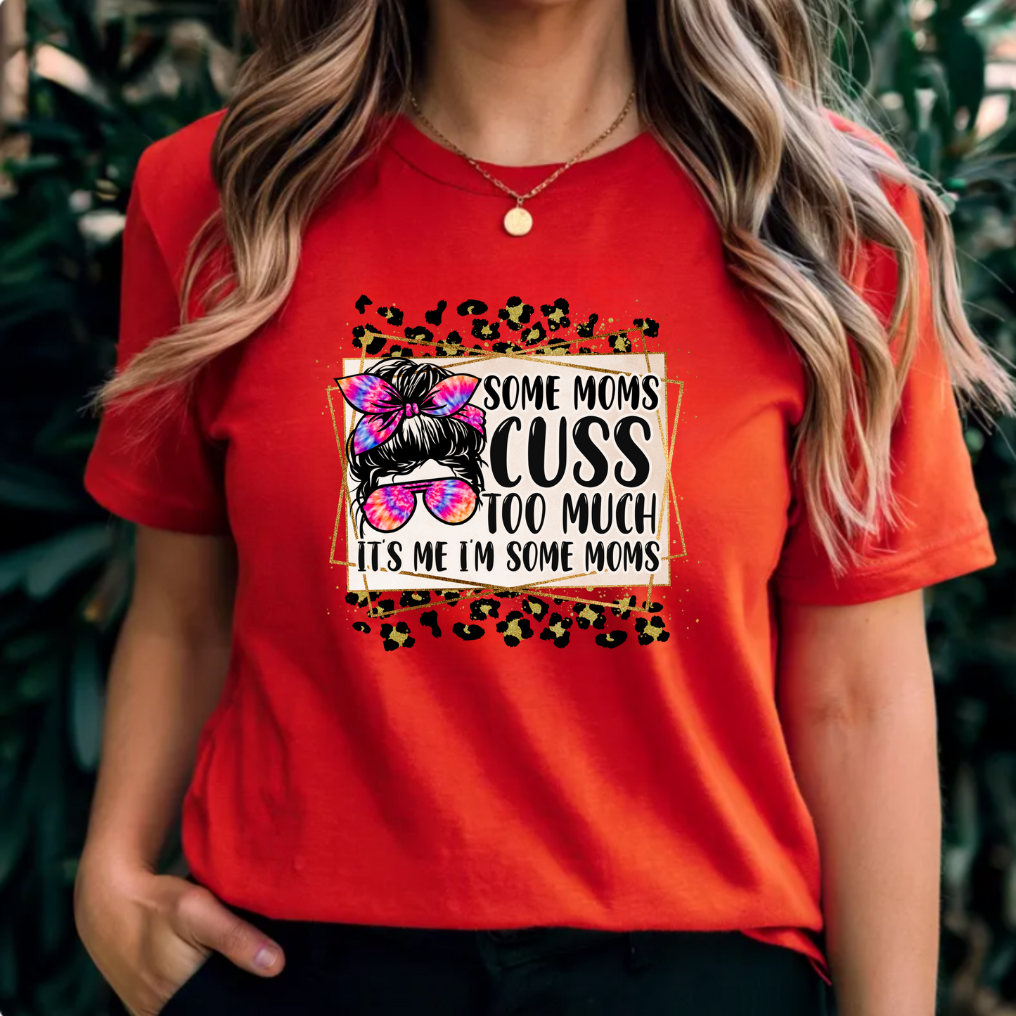 Funny Mom Unisex Tee - Some Moms Cuss Too Much
