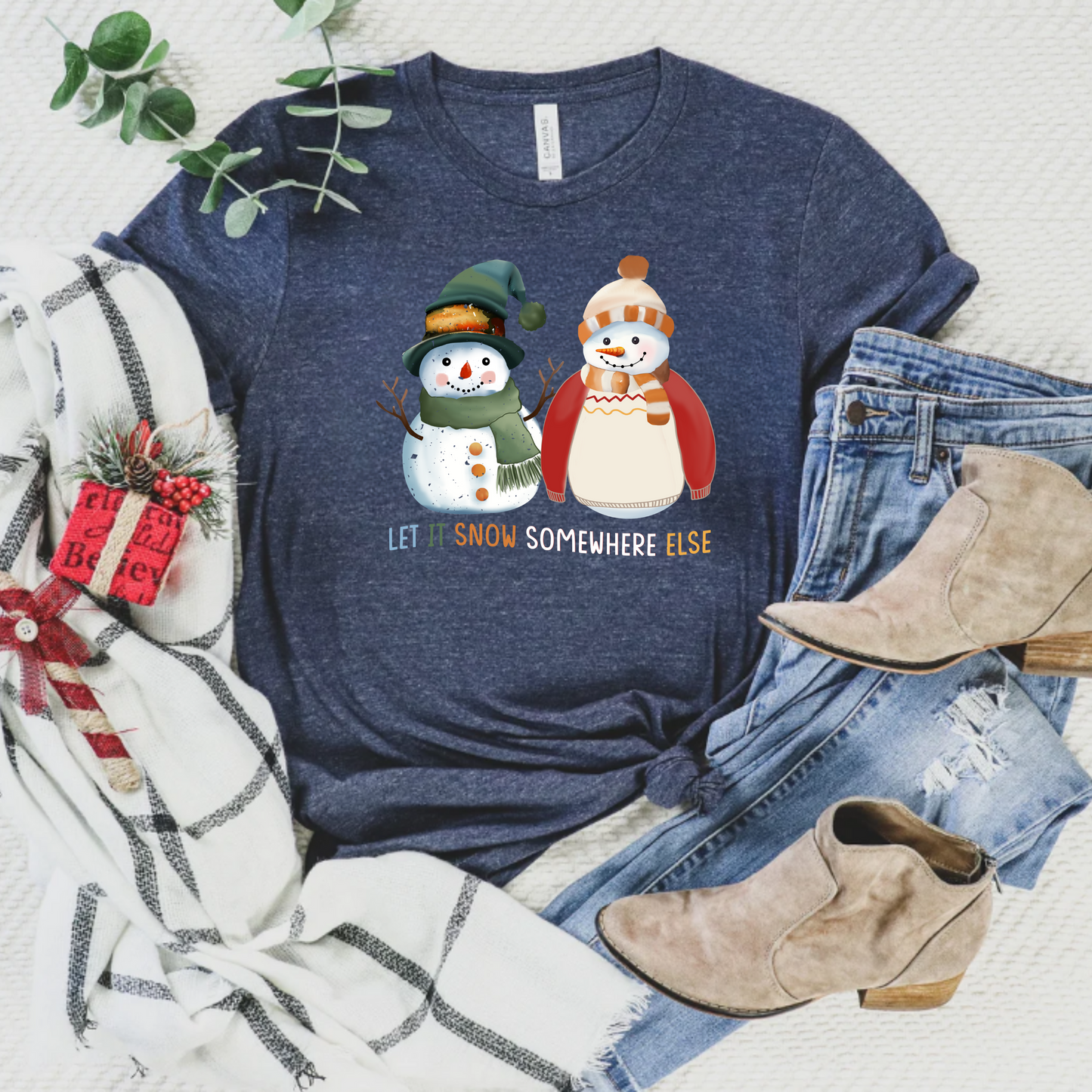Snowman Unisex T-Shirt - Let It Snow Somewhere Else Design
