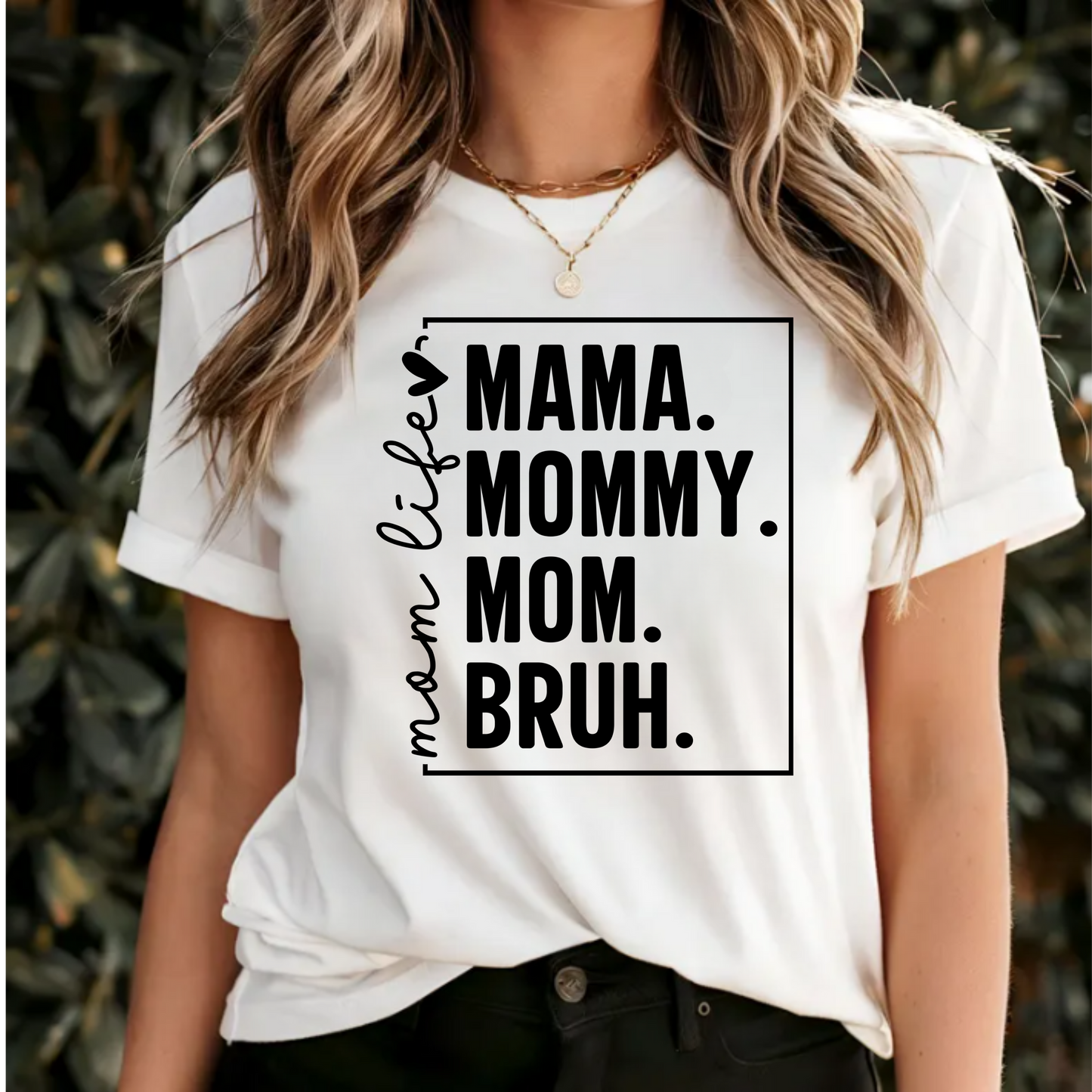 T-Shirt 'Mama, mommy, mom, bruh' Unisex Jersey Short Sleeve Tee