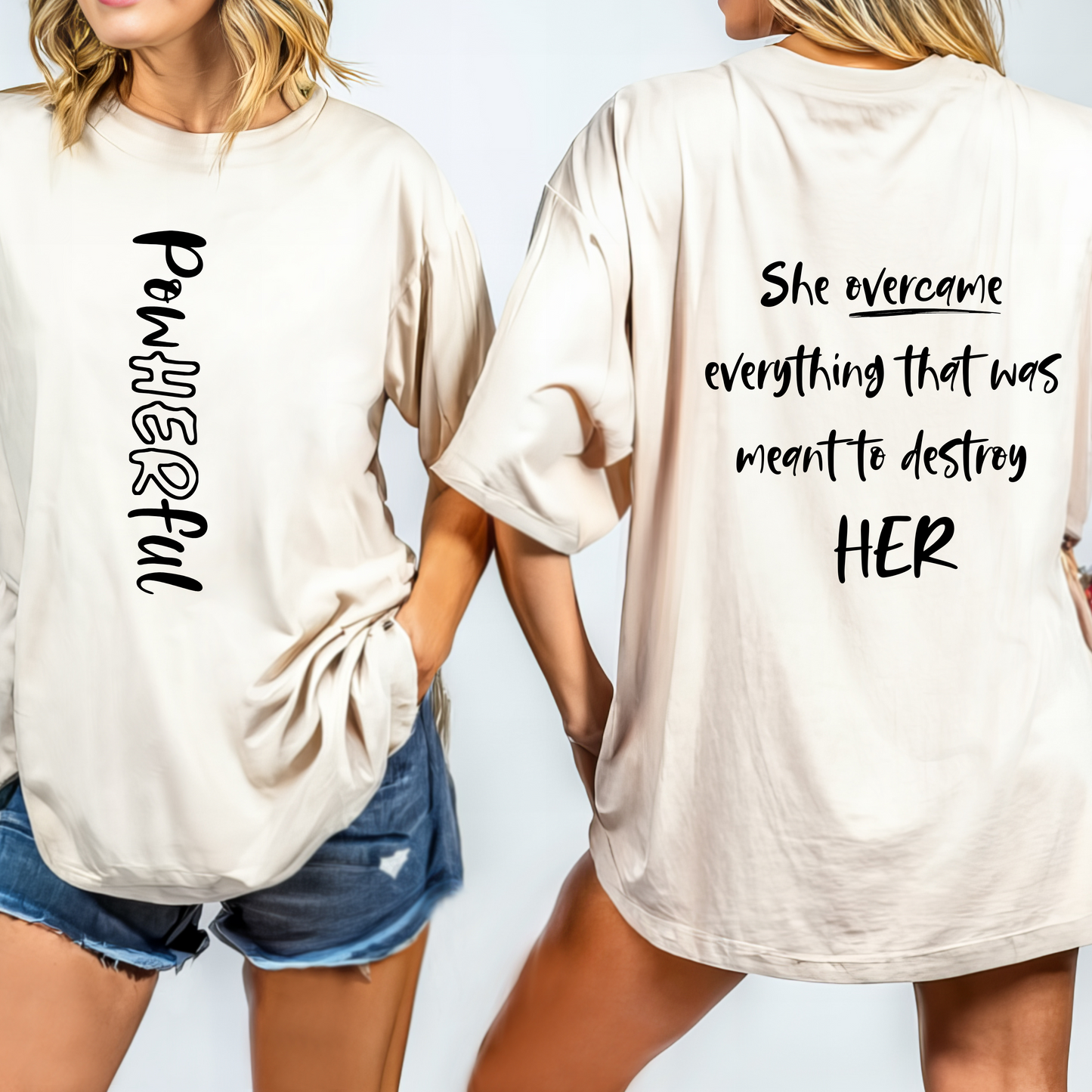 She overcame everything that was meant to destroy HER