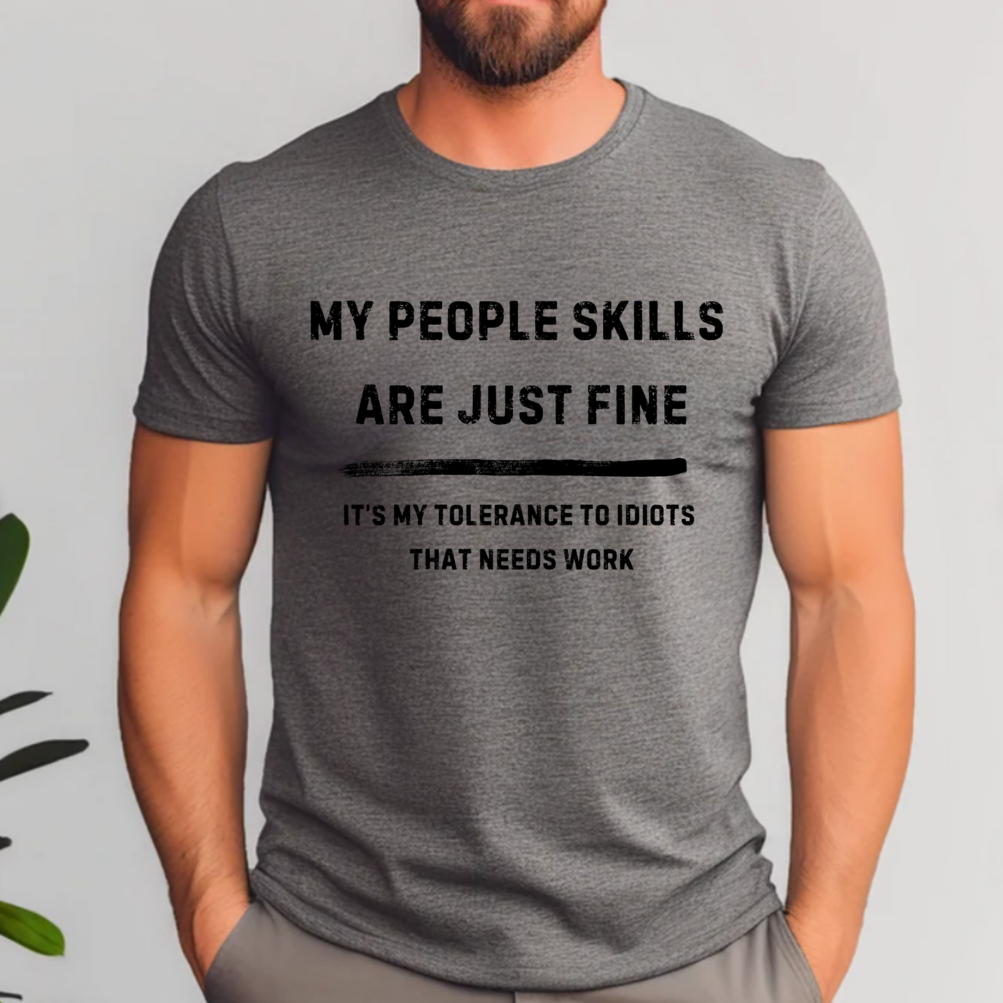 Funny People Skills Men's Tee