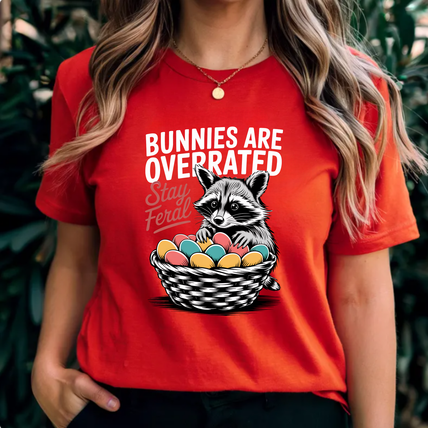 Bunnies are overrated, stay feral raccoon design