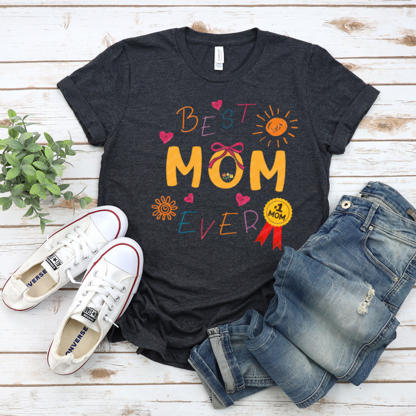 Best Mom Ever T-Shirt - Unisex Tee