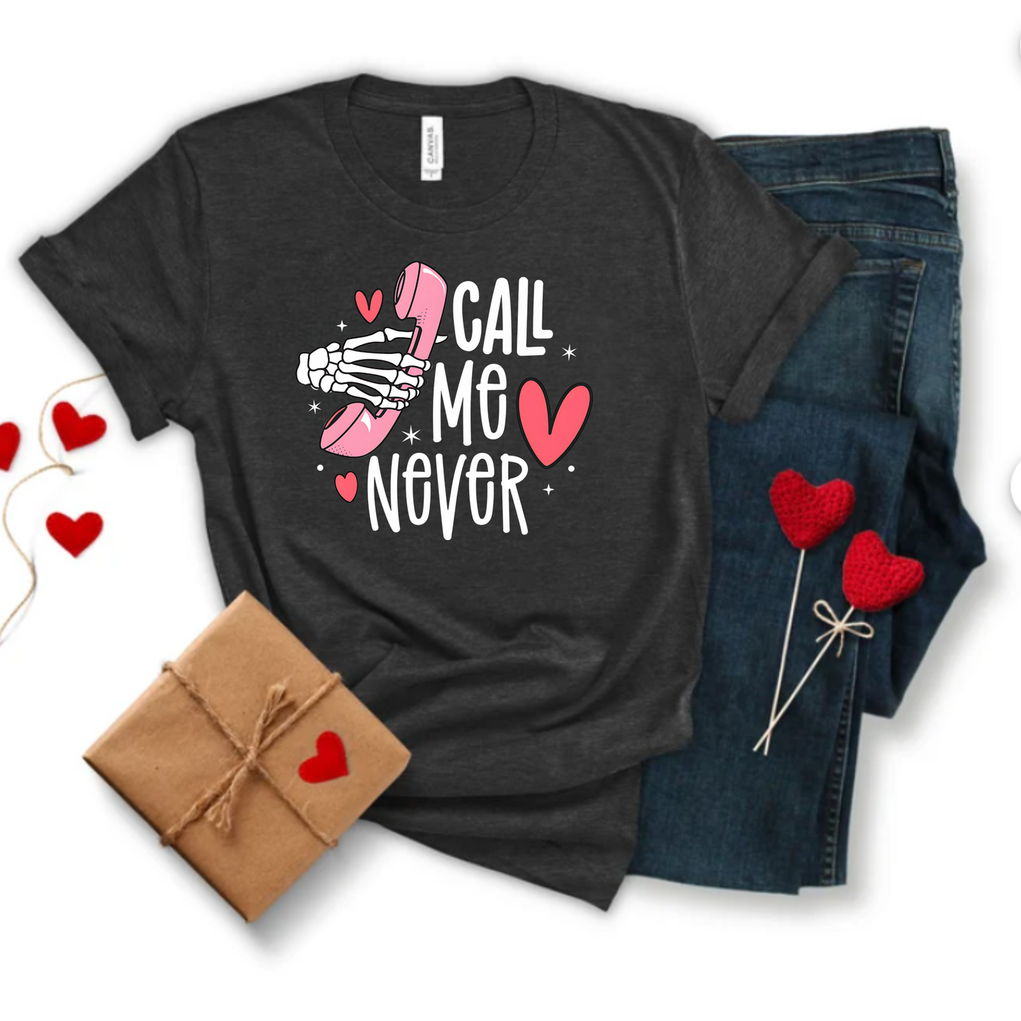 Call me never Valentine's Day T-Shirt
