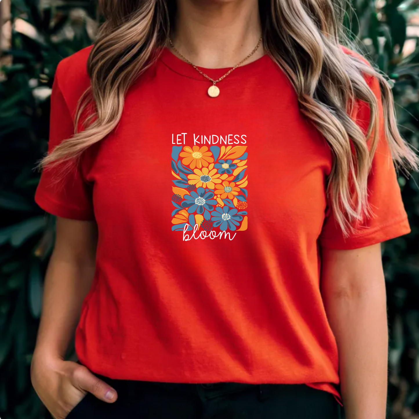 Floral Tee Let Kindness Bloom Shirt
