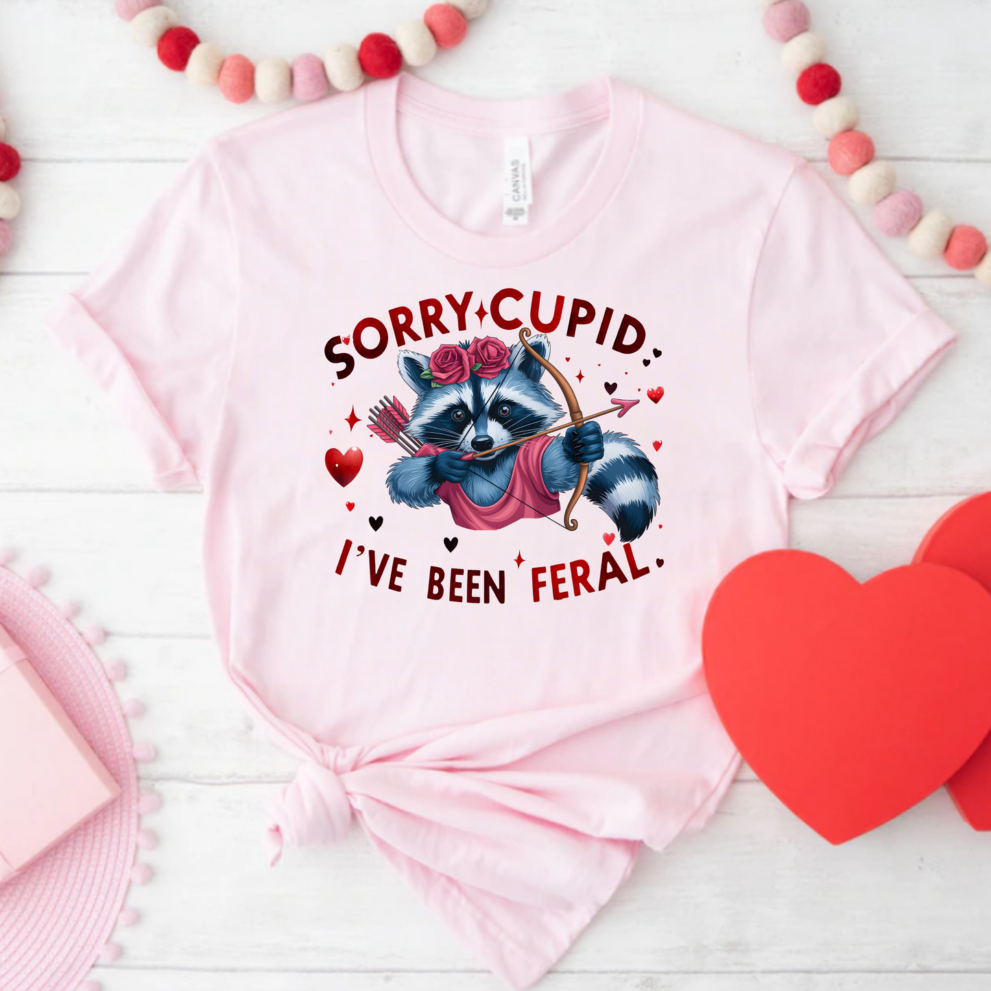 Sorry cupid I've been feral Valentine's Day Tee