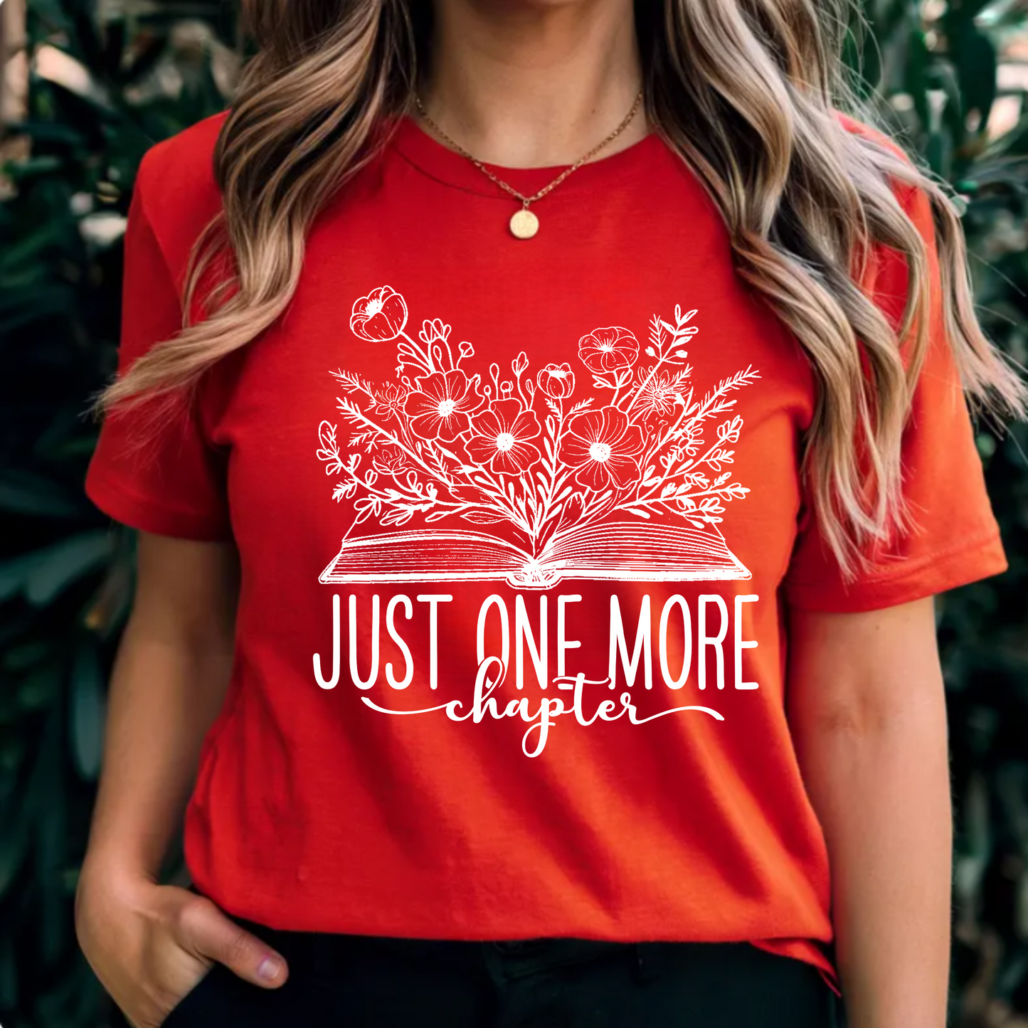 Floral Just One More Chapter Shirt