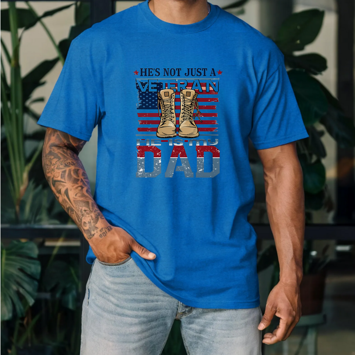"He's not just a Veteran, He is my dad" Veteran Dad Unisex Tee