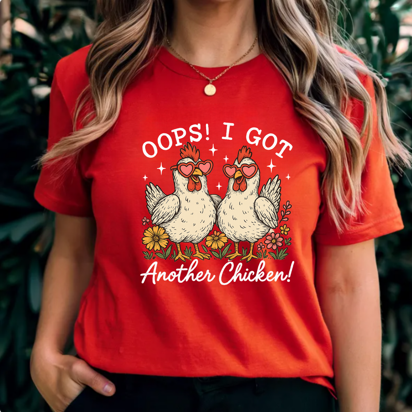 Funny Chicken Lovers Unisex Tee - 'Oops! I Got Another Chicken!'