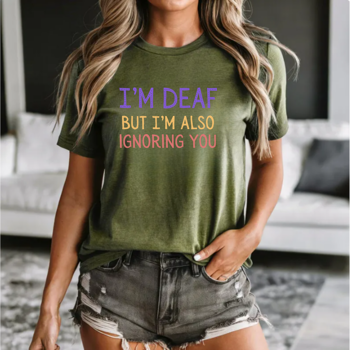 I'm Deaf but I'm also ignoring you T-Shirt
