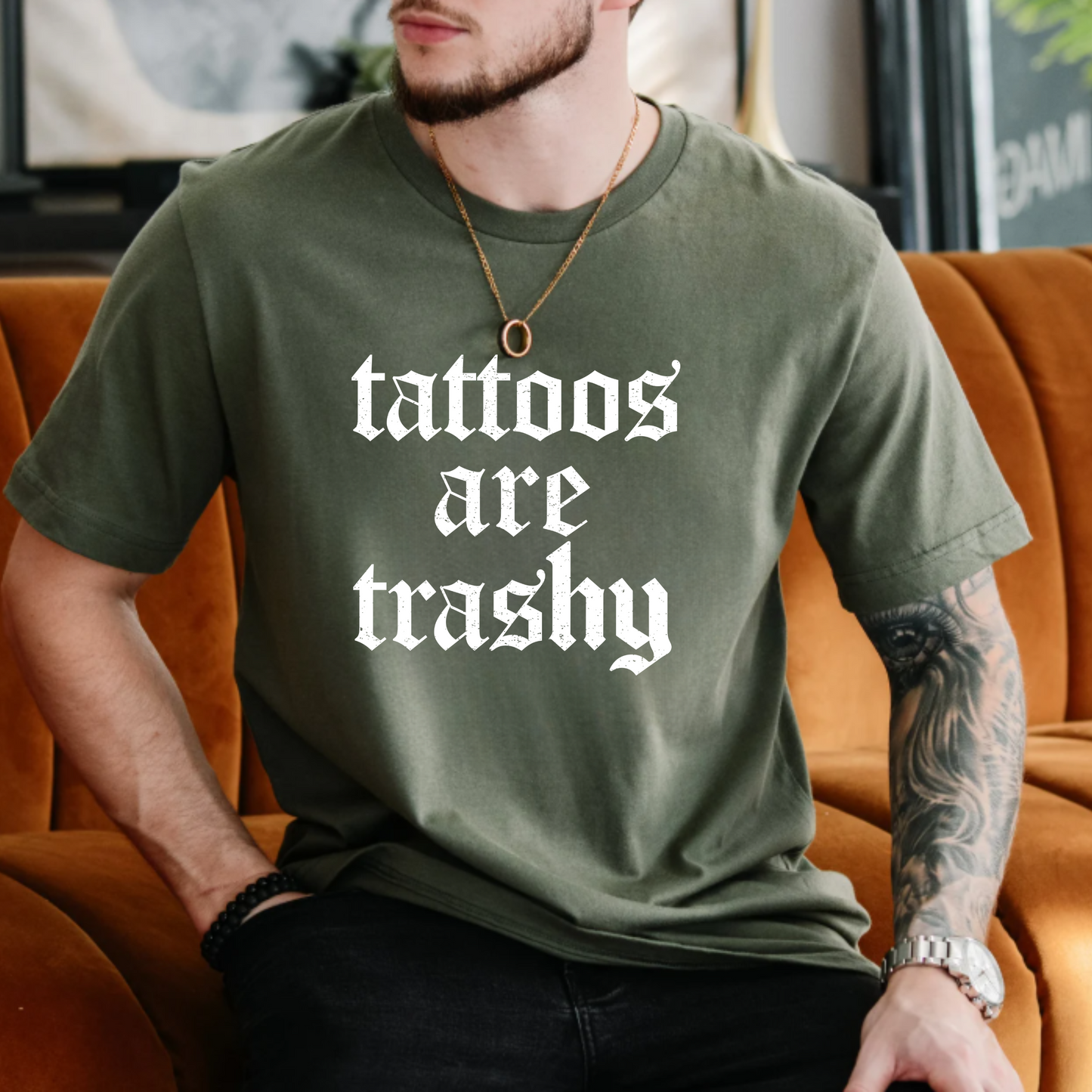 T-Shirt - Tattoos are Trashy