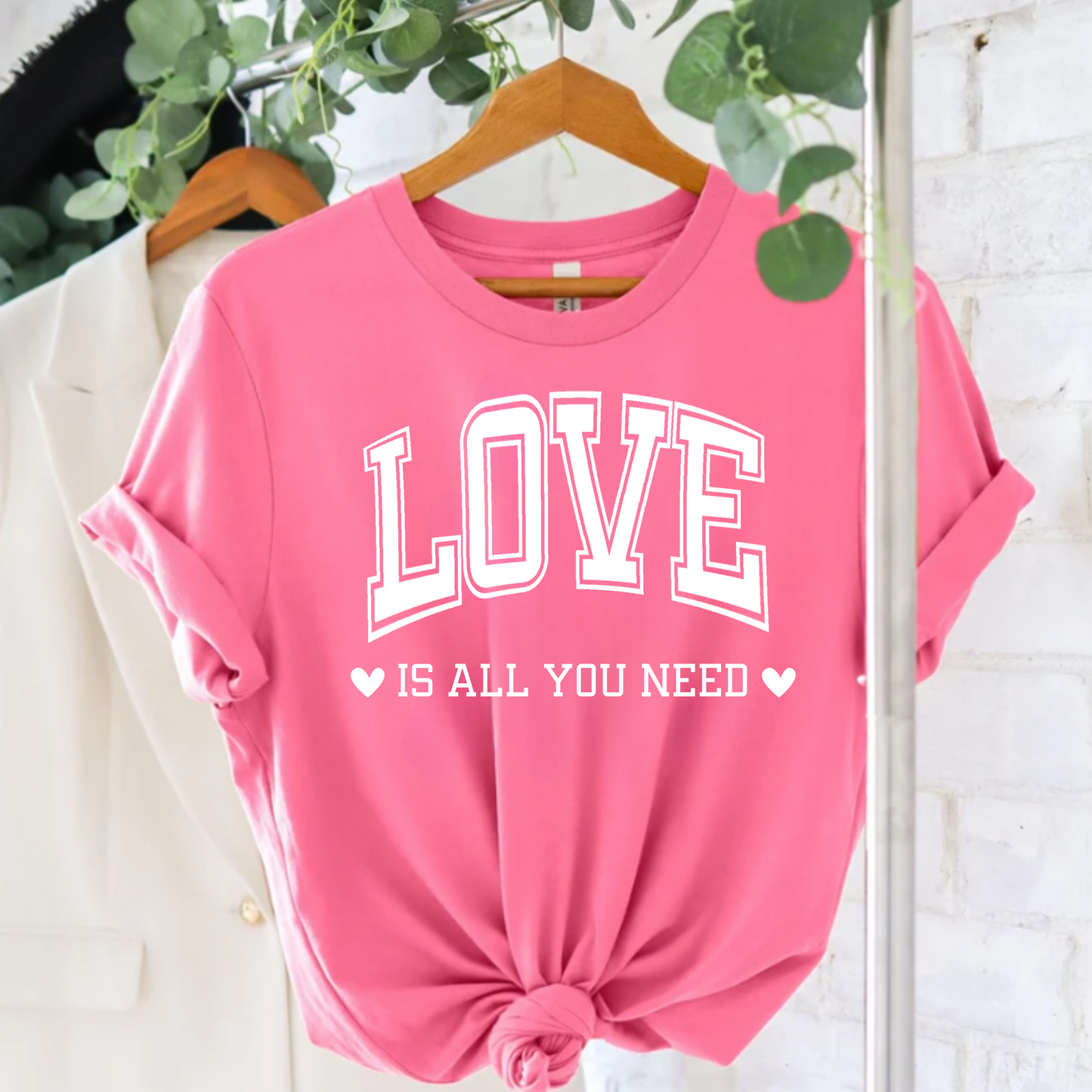 Love is all you need Tee