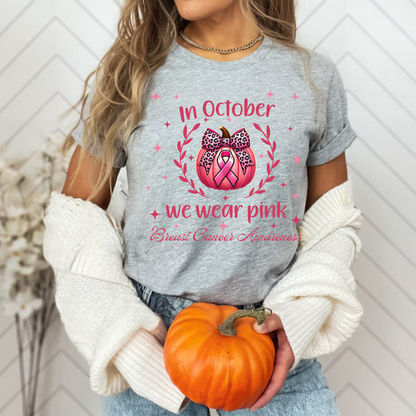 In October we wear pink Breast Cancer Awareness Unisex T-Shirt