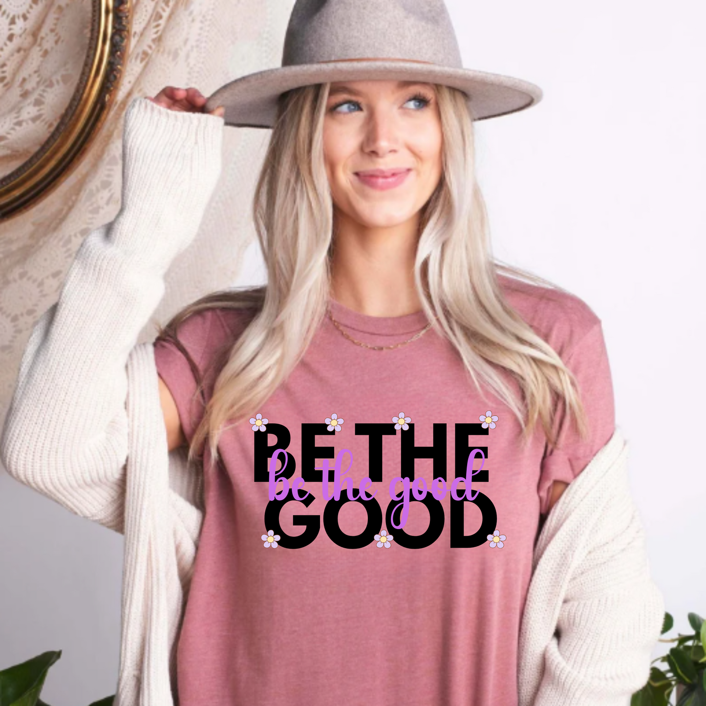T-Shirt 'Be the good'