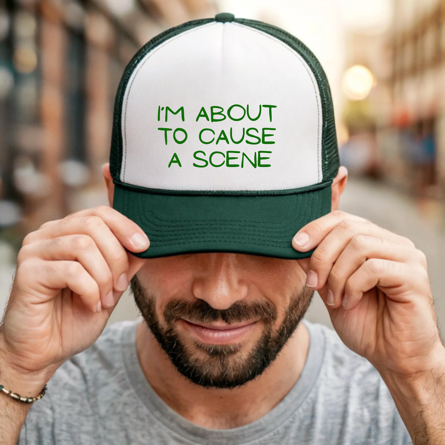 Trucker Cap - I'm about to cause a scene
