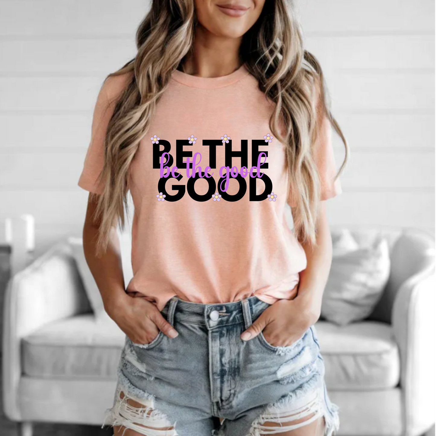 T-Shirt 'Be the good'