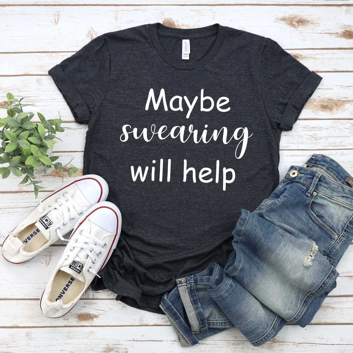 Funny Unisex Tee - 'Maybe swearing will help' Quote