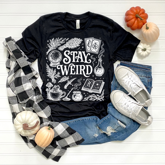 Stay Weird Unisex T-Shirt