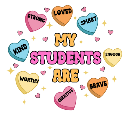 My students are brave, loved, strong, kind, worthy, creative, enough, smart png