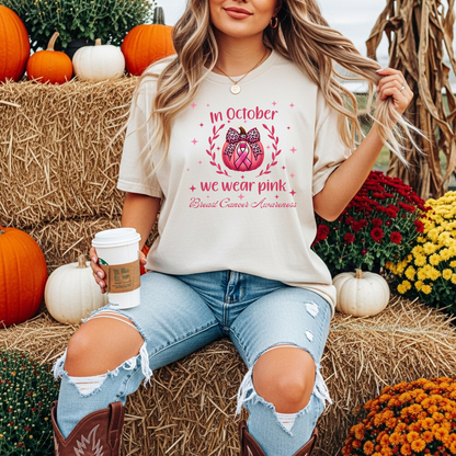 In October we wear pink Breast Cancer Awareness Unisex T-Shirt