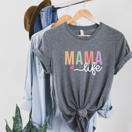 Mama Life T-Shirt