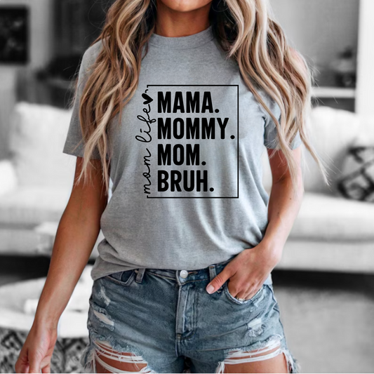 T-Shirt 'Mama, mommy, mom, bruh' Unisex Jersey Short Sleeve Tee