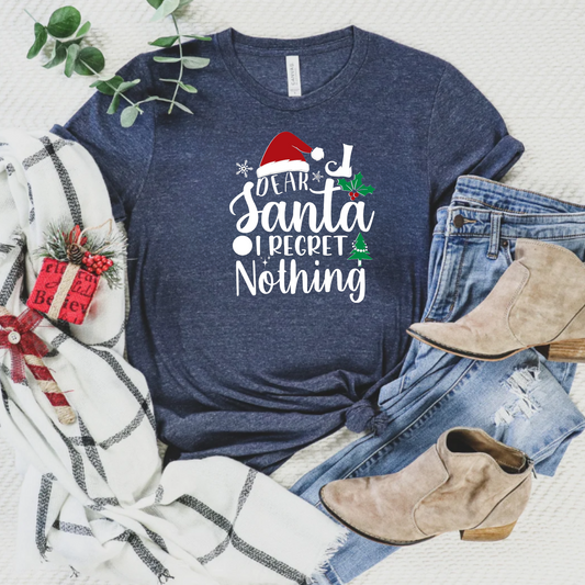 Christmas Dear Santa I Regret Nothing T-Shirt